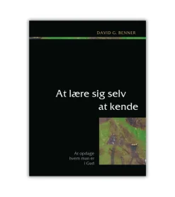 Boedal At lære sig selv at kende af David Benner Del 2* Livet Som Kristen|Bøger Om Tro