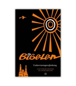 Bibelselskabet Bibelen til konfirmander – undervisningsvejledning* Den Autoriserede Bibel|Bibelen