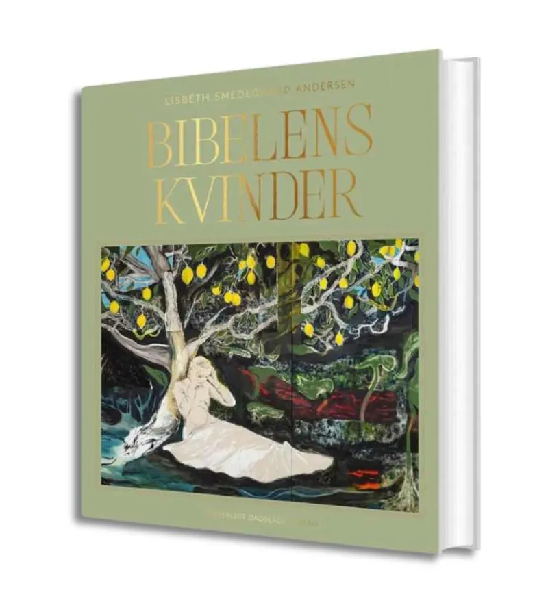 Kristeligt Dagblads Forlag Bibelens kvinder af Lisbeth Smedegaard Andersen* Kristendom|Bøger Om Tro