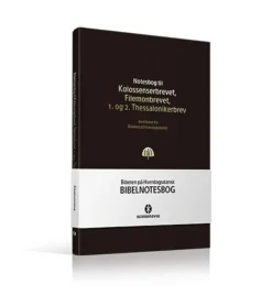 Scandinavia Bibelnotesbog, Kolossenser-, Filemon- og 1. og 2. Thessaloniker* Bibelen|Bøger Om Tro