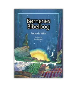 Lohse Børnenes Bibelbog af Anne de Vries*Børn Juniorer|Bøger Om Tro