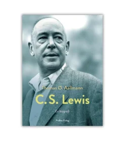 ProRex C.S. Lewis – hans liv, tanker og verden* Selvbiografier|Skønlitteratur Mm.