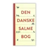 Den danske salmebog – Paperback* Sangbøger|Sang Og Musik
