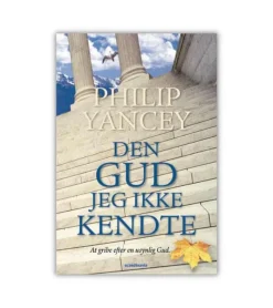 Scandinavia Den Gud jeg ikke kendte* Troslære|Bøger Om Tro