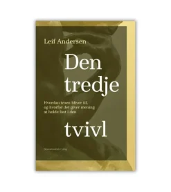 Bibelselskabet Den Tredje tvivl af Leif Andersen* Bøger Om Tro