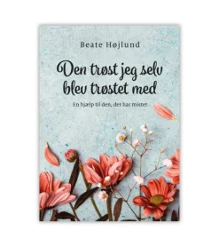 Lohse Den trøst jeg selv blev trøstet med* Sorg Og Lidelse|Bøger Om Livet