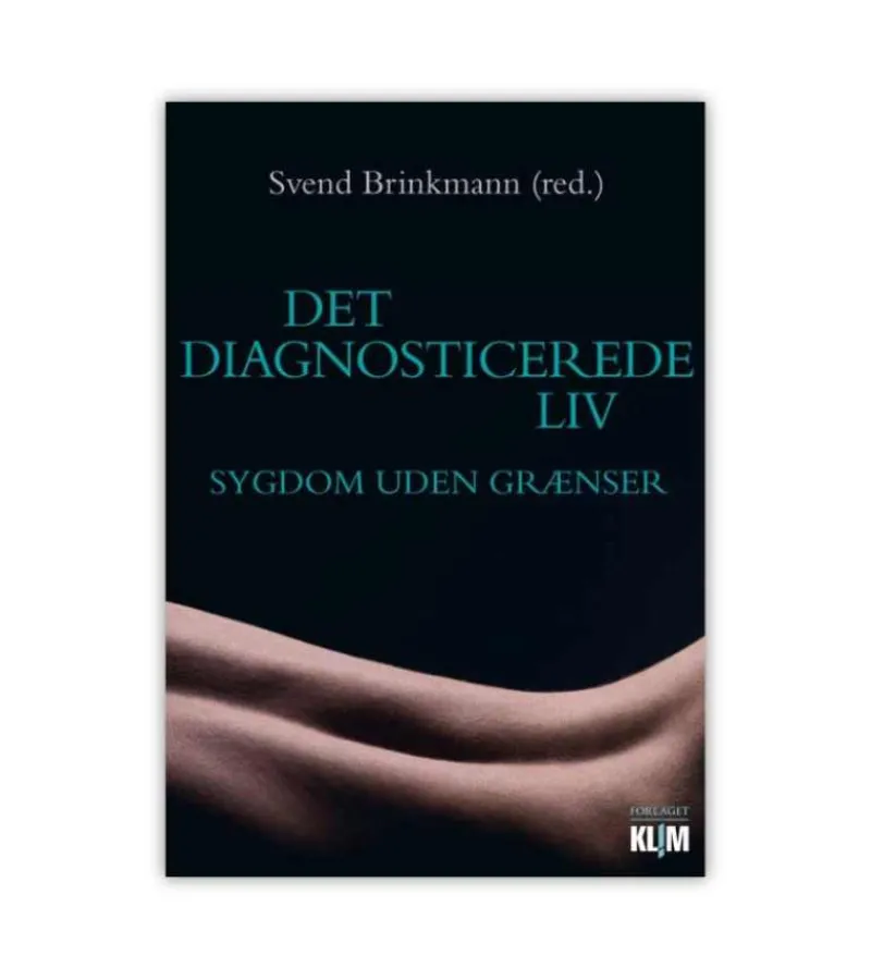 Det diagnosticerede liv* Etik Og Filosofi|Bøger Om Livet