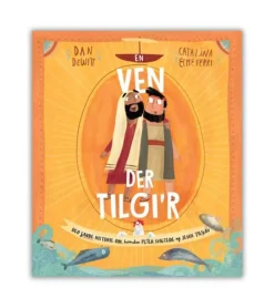 Lohse En ven der tilgi’r*Børn Børnebøger Til 4-8 År|Bøger Om Tro