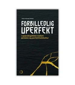 Andre Forbilledlig uperfekt af Peter Kofoed Herbst* Psykologi Og Sjælesorg|Bøger Om Livet