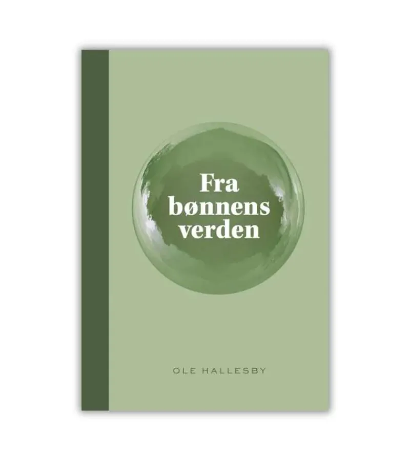 Lohse Fra bønnens verden af Ole Hallesby* Bøn Og Tidebønner|Bøger Om Tro