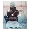 Lohse Færdigt arbejde* Til Unge|Andagtsbøger