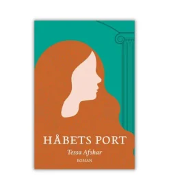 Lohse Håbets Port af Tessa Afshar* Romaner|Skønlitteratur Mm.