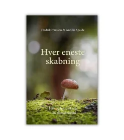 Boedal Hver eneste skabning af Iversen og Spalde* Kristendom|Bøger Om Tro