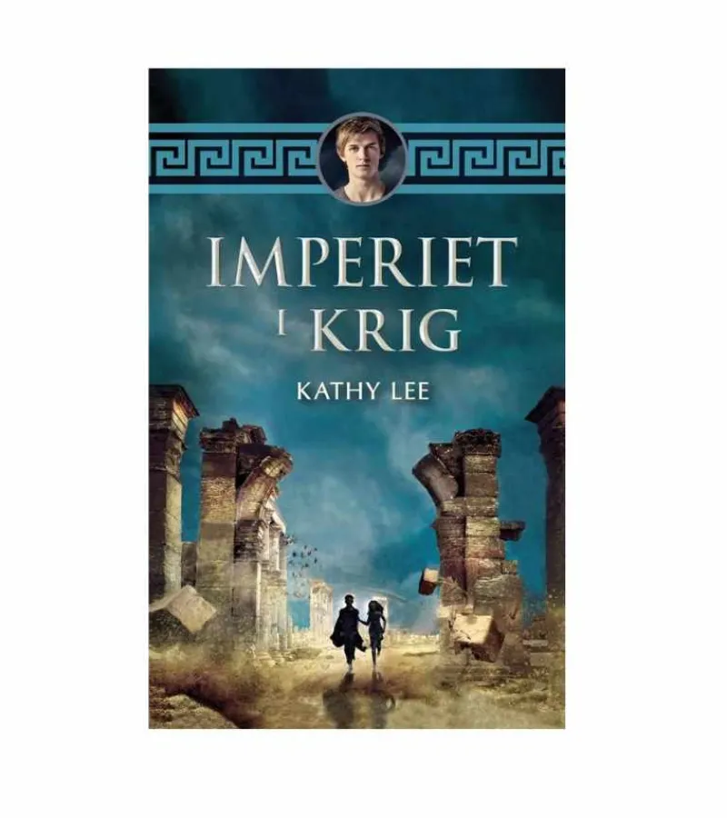 Lohse Imperiet i krig af Kathy Lee, DEL 4* Teenagere|Bøger Om Tro