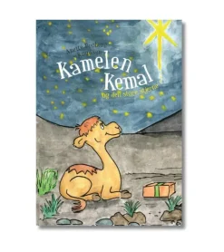 Lohse Kamelen Kemal og den store stjerne*Børn Børnebøger Til 4-8 År|Bøger Om Tro