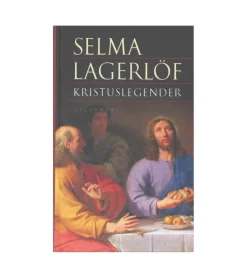 gyldendal Kristuslegender af Selma Lagerlöf*Børn Digte Og Poesi|Skønlitteratur Mm.