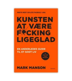 Andre Kunsten at være fucking ligeglad af Mark Manson* Psykologi Og Sjælesorg|Bøger Om Livet