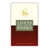 Lohse Livets Risiko – Himmel og Helvede* Troslære|Bøger Om Tro