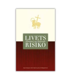 Lohse Livets Risiko – Himmel og Helvede* Troslære|Bøger Om Tro