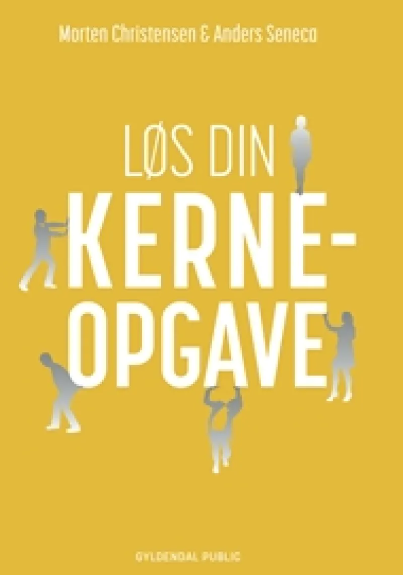 Løs din Kerneopgave* Ledelse|Bøger Om Tro