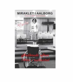 Andre Miraklet i Aalborg af Vesla Bjørk Mortensen* Sorg Og Lidelse|Bøger Om Livet
