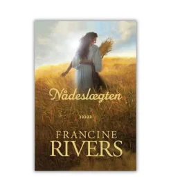Lohse Nådeslægten af Francine Rivers* Romaner|Skønlitteratur Mm.