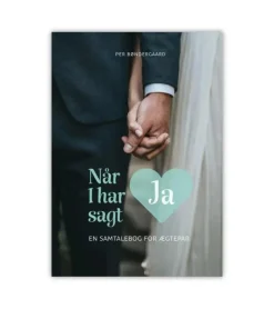 Lohse Når I har sagt ja – En samtalebog for ægtepar* Samliv Og Sexualitet|Bøger Om Livet