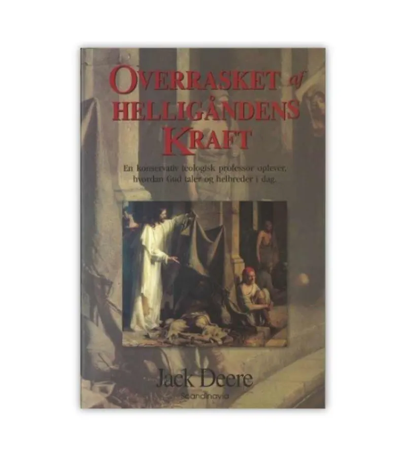 Scandinavia Overrasket af Helligåndens kraft* Bøger Om Tro|Bøger Om Livet