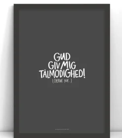 MeAndMyHouse Plakat: Gud, giv mig tålmodighed! A4* Papirvarer|Studentergaver