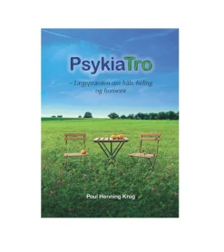 Andre PsykiaTro af Poul Henning Krog* Bøger Om Tro|Psykologi Og Sjælesorg