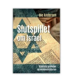 Slutspillet om Israel* Bøger Om Tro|Troslære