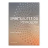 Andre Spiritualitet og psykologi af Hanne Frøyer* Bøger Om Tro|Psykologi Og Sjælesorg