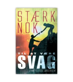 ProRex Stærk Nok Til At Være Svag* Bøger Om Tro|Psykologi Og Sjælesorg