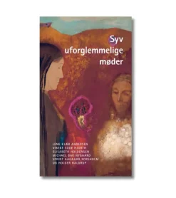 Lohse Syv uforglemmelige møder, Bibelstudie hæfte* Bøger Om Tro|Bibelstudie