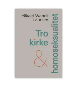 ProRex Tro, kirke & homoseksualitet* Bøger Om Livet|Bøger Om Tro