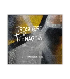Lohse Troslære for teenagere* Bøger Om Tro|Teenagere