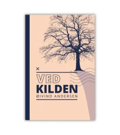 Lohse Ved kilden af Øivind Andersen* Gave-ideer|Bøger Om Tro