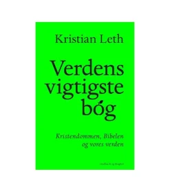 Lindhardt og Ringhof Verdens vigtigste bog af Kristian Leth* Bøger Om Tro|Bøger Om Livet