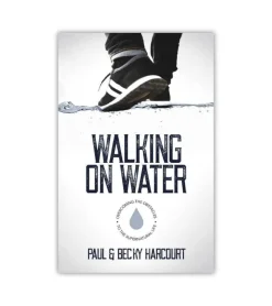 Andre Walking on water af Paul & Becky Harcourt* Global Leadership Summit|Bøger Om Tro